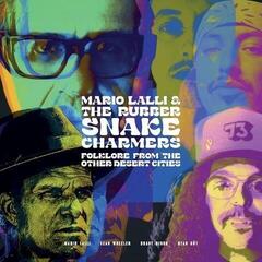 Δίσκος LP Mario Lalli & The Rubber Snake Charmers & The Rubber Snake Charmers - Folklore From Other Desert Cities (Limited Edition) (LP)