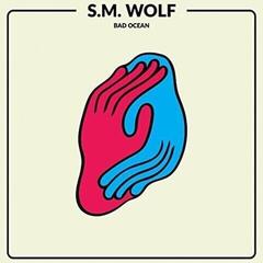 Disc de vinil S.M. Wolf - Bad Ocean (Limited Edition) (Blue Coloured) (LP)