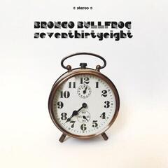 Vinyl Record Bronco Bullfrog - Seventhirtyeight (Remastered) (LP)