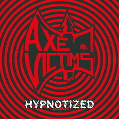 Disque vinyle Axe Victims - Hypnotized (Limited Edition) (LP)