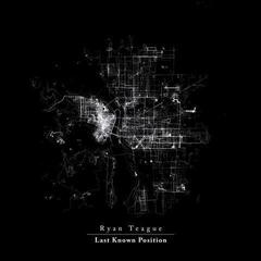 Schallplatte Ryan Teague - Last Known Position (EP)