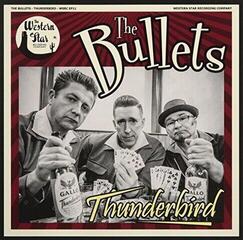 Vinyl Record The Bullets - Thunderbird (LP)