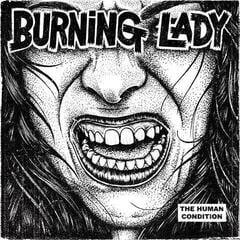 Schallplatte Burning Lady - The Human Condition (Limited Edition) (LP)