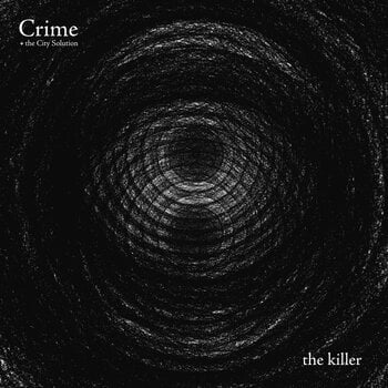 Disque vinyle Crime + The City Solution - The Killer (White Label) (LP) - 1