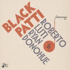 Грамофонна плоча Black Patti & Roberto Luti & Ryan Donohue - Black Patti Plays Favorite Requests (Limited Edition) (EP)