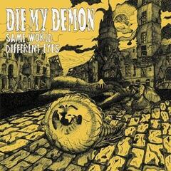 Disque vinyle Die ...My Demon - Same World Different Eyes (Limited Edition) (EP)