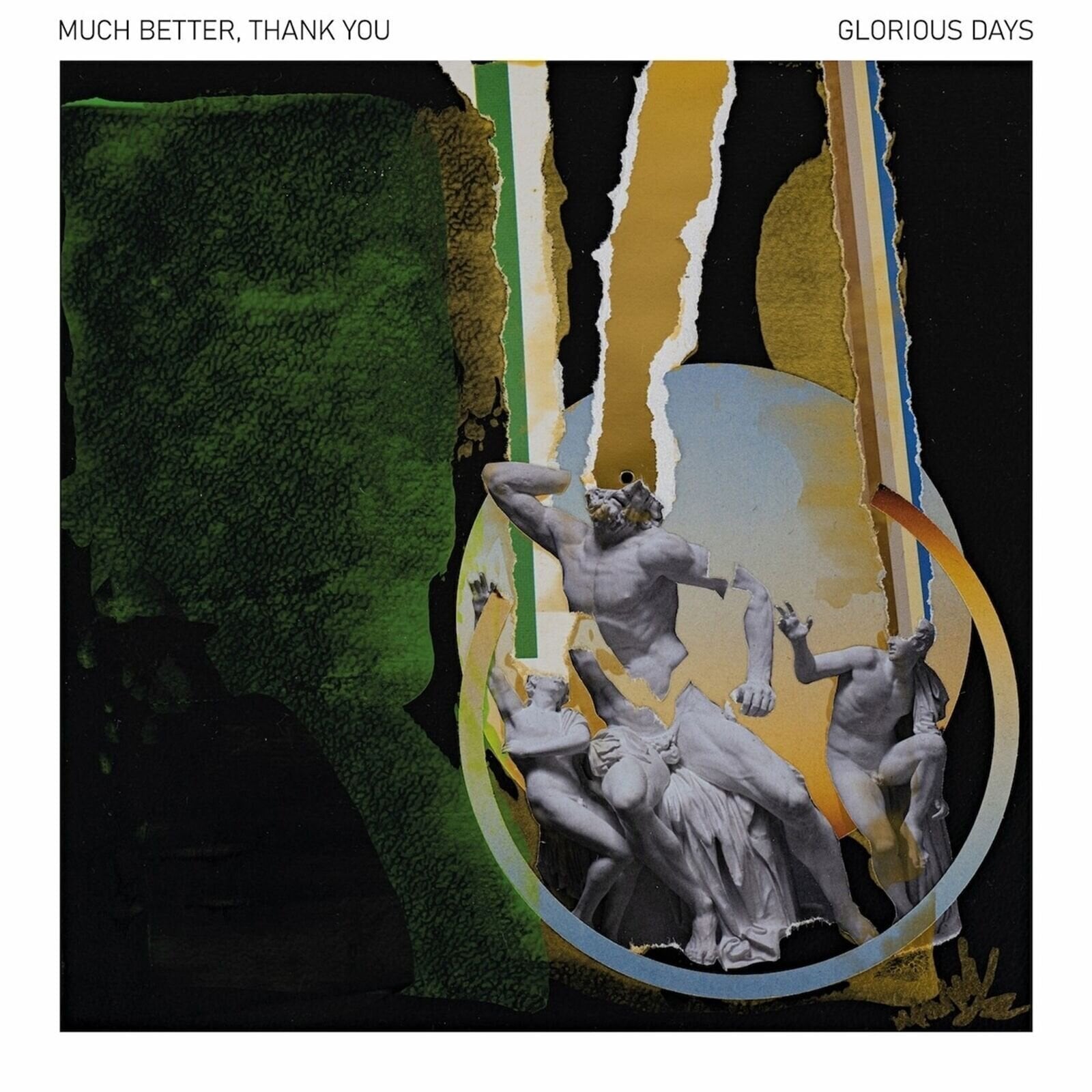 Schallplatte Much Better, Thank You - Glorious Days (LP)