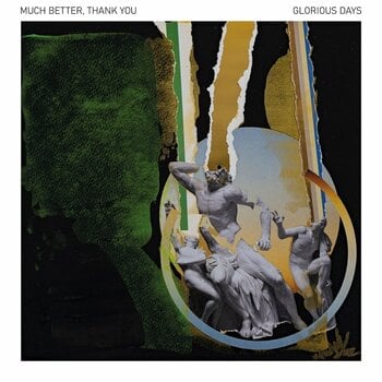 Schallplatte Much Better, Thank You - Glorious Days (LP) - 1