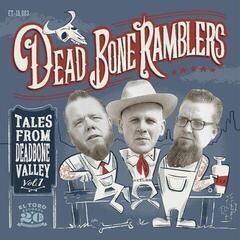 Disque vinyle Dead Bone Ramblers - Tales From Deadbone Valley Vol.1 (EP + CD)