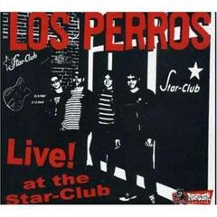 Płyta winylowa Los Perros - Live At Star Club (LP)