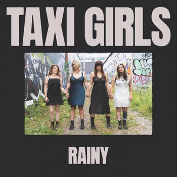 Disque vinyle Taxi Girls - Rainy (7") - 1
