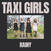 Disque vinyle Taxi Girls - Rainy (7")