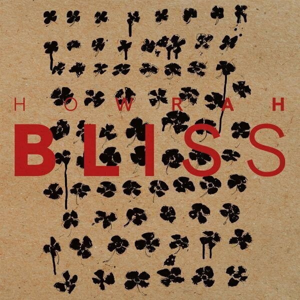Schallplatte Howrah - Bliss (LP)