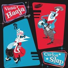Disque vinyle Carlos Slap - Vesa Haaja sings Carlos Slap (LP)