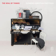 Vinilinė plokštelė Clemens Christian Poetzsch - The Soul Of Things (LP)