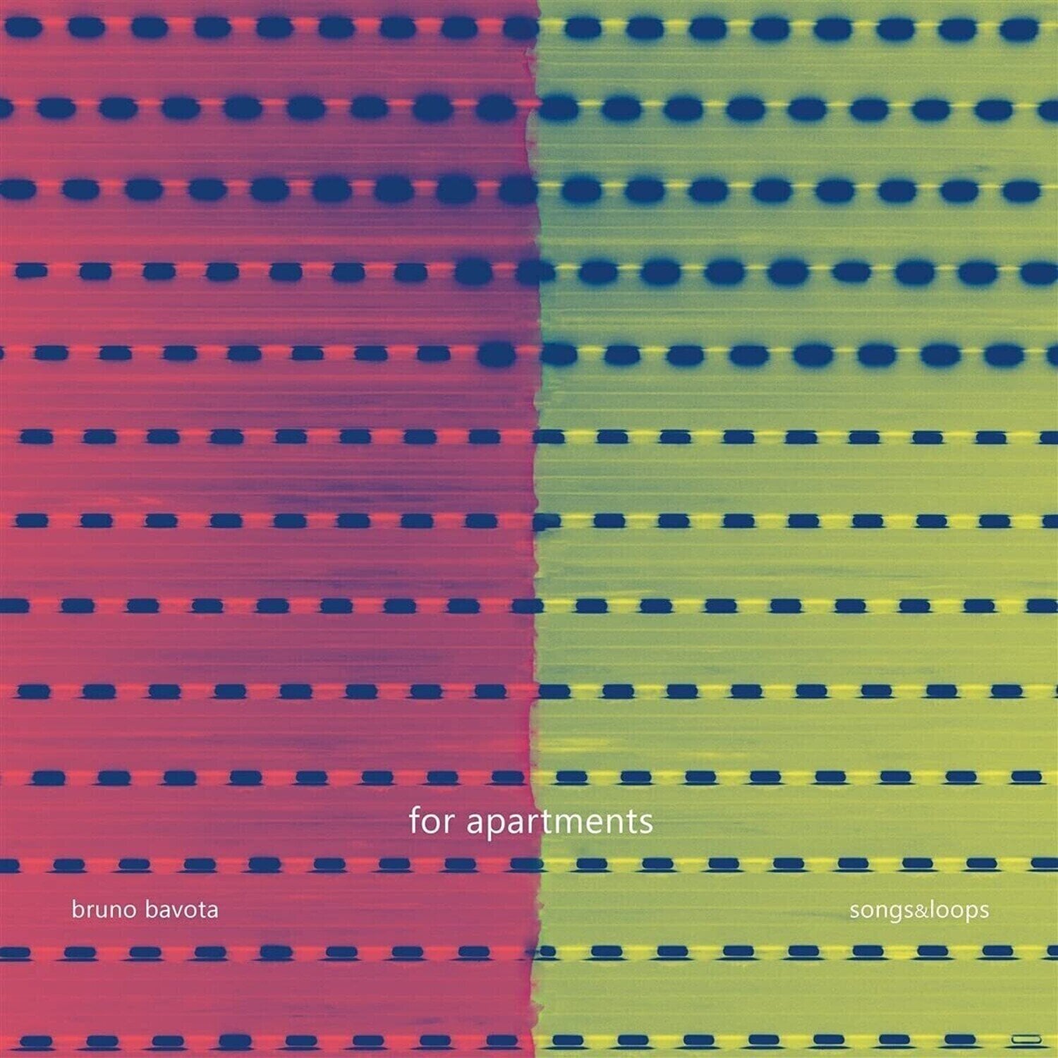 Hanglemez Bruno Bavota - For Apartments: Songs & Loops (2 LP)