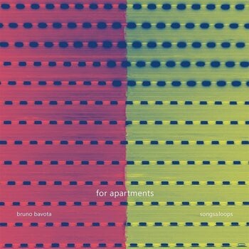Hanglemez Bruno Bavota - For Apartments: Songs & Loops (2 LP) - 1