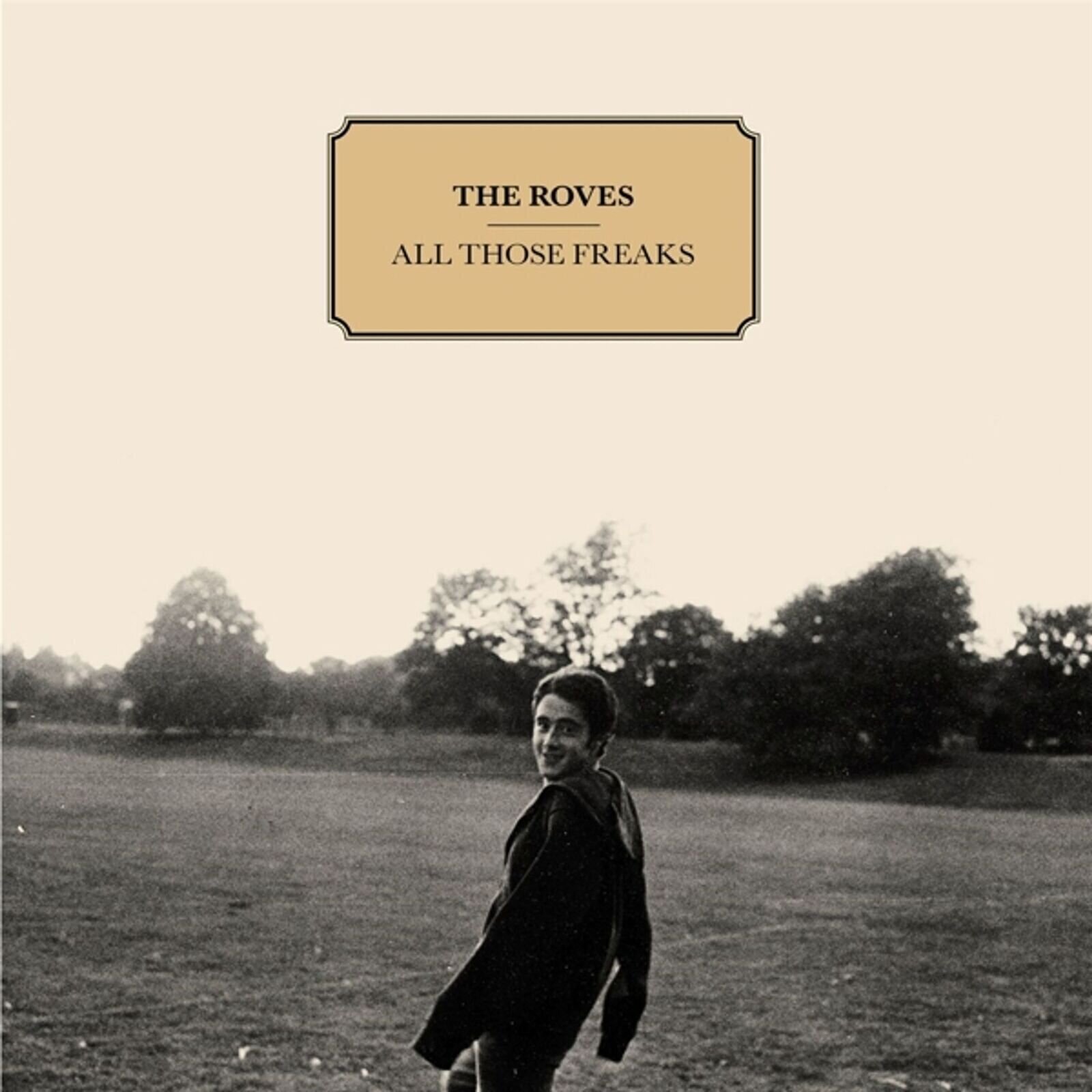 Грамофонна плоча The Roves - All Those Freaks (LP)