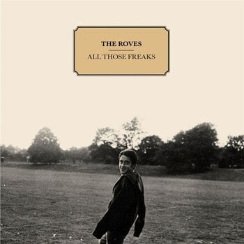 Грамофонна плоча The Roves - All Those Freaks (LP) - 1