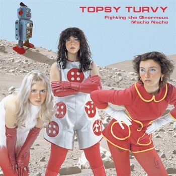 Δίσκος LP Topsy Turvy - Fighting the Ginormous Macho Nacho (LP) - 1