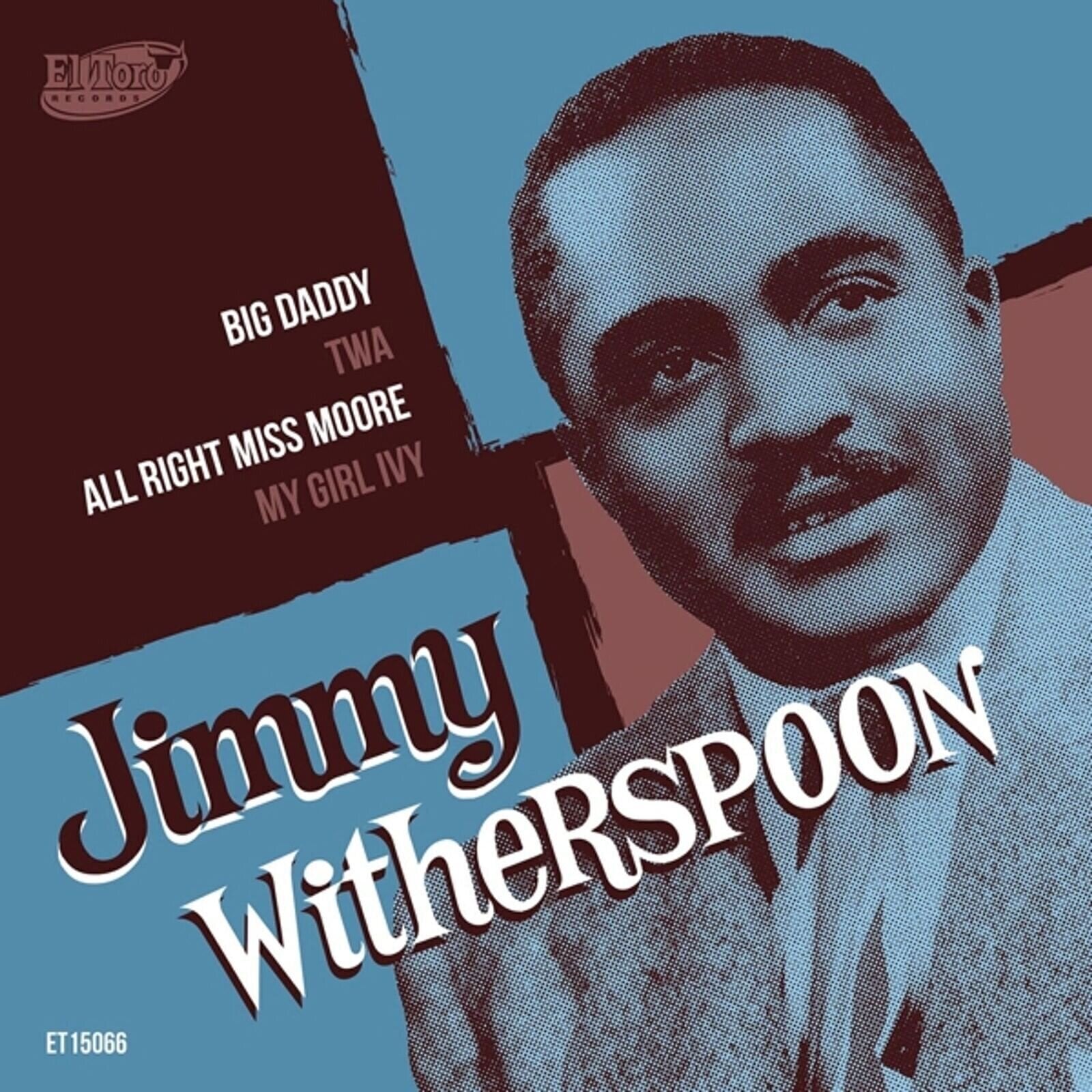 LP deska Jimmy Witherspoon - Big Daddy / TWA / All Right Miss Moore / My Girl Ivy (EP)