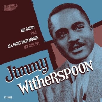 LP deska Jimmy Witherspoon - Big Daddy / TWA / All Right Miss Moore / My Girl Ivy (EP) - 1