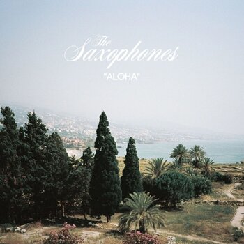 Vinylskiva Saxophones - Aloha / Just You (Limited Edition) (7") - 1