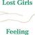 Schallplatte Lost Girls - Feeling (EP)