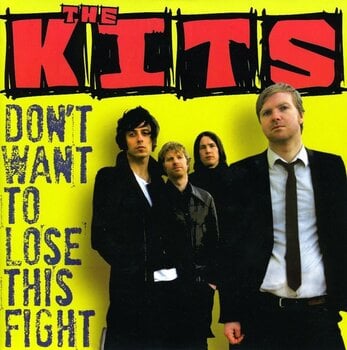 Disque vinyle The Kits - Don't Want To Lose This Fight (LP) - 1