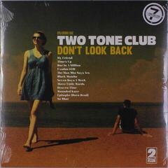 Disque vinyle Two Tone Club - Don't Look Back (LP)