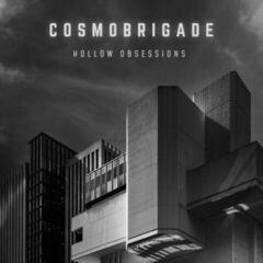 Płyta winylowa Cosmobrigade - Hollow Obsessions (LP)