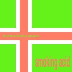 Disque vinyle The Brian Jonestown Massacre - Smoking Acid (Reissue) (EP)