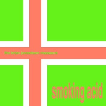 Schallplatte The Brian Jonestown Massacre - Smoking Acid (Reissue) (EP) - 1