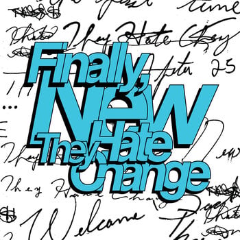 Vinüülplaat They Hate Change - Finally, New (Limited Edition) (LP) - 1