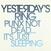 LP ploča Yesterday's Ring - Punx Not Dead... It's Just Sleeping (LP)