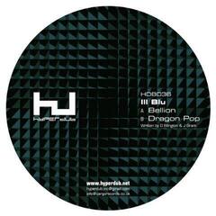 Vinylskiva Ill Blu - Bellion / Dragon Pop (LP)