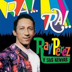 Disc de vinil Ray Pérez & Los Kenya - Ra! Rai! (Reissue) (LP)