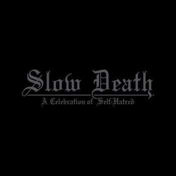 Vinylplade Udånde - Slow Death - A Celebration Of Self-Hatred (LP) - 1