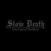 Vinylplade Udånde - Slow Death - A Celebration Of Self-Hatred (LP)