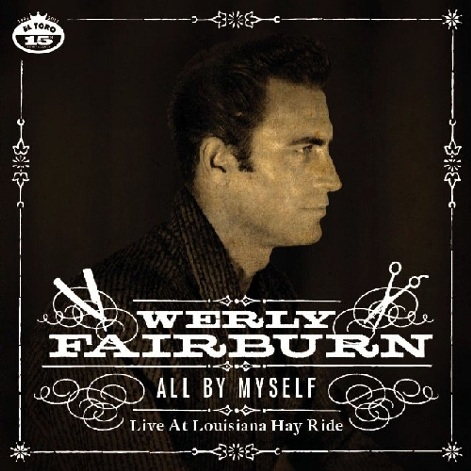 LP deska Werly Fairburn - All By Myself - Live At The Louisiana Hay Ride (Limited Edition) (EP)