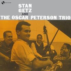 Płyta winylowa Stan Getz & The Oscar Peterson Trio - Stan Getz And The Oscar Peterson Trio (Limited Edition) (180 g) (LP)