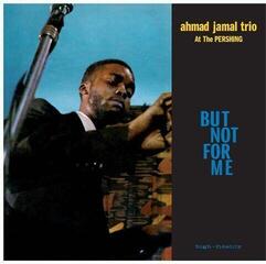 Vinylskiva Ahmad Jamal - But Not For Me / Live At The Pershing Lounge 1958 (Limited Edition) (Remastered) (High Quality) (LP)
