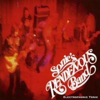 Hanglemez Sonic's Rendezvous Band - Electrophonic Tonic (Reissue) (LP) - 1