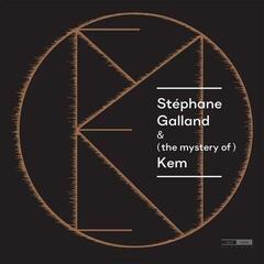 LP deska Stéphane Galland - Kem (The Mystery Of) (2 LP)