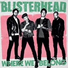 Disque vinyle Blisterhead - Where We Belong (Limited Edition) (Green with Dusty Black Splatter Coloured) (LP)