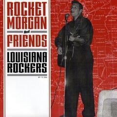 Vinyylilevy Rocket Morgan & Various - Rocket Morgan Friends - Louisiana Rockers (Limited Edition) (EP)