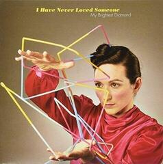 Грамофонна плоча My Brightest Diamond - I Have Never Loved Someone (LP)