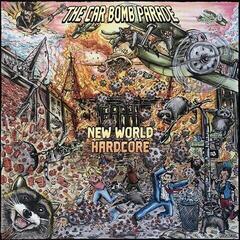 Disc de vinil The Car Bomb Parade - New World Hardcore (EP)