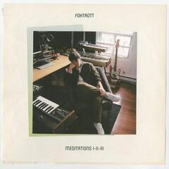 Disc de vinil Foxtrott - Meditations I-II-III (LP)