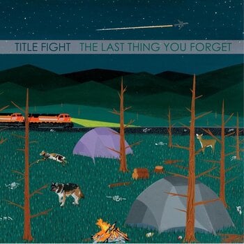 Vinylplade Title Fight - The Last Thing You Forget (Limited Edition) (LP) - 1